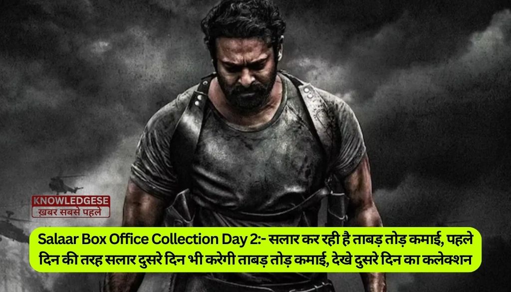 Salaar Box Office Collection Day 2