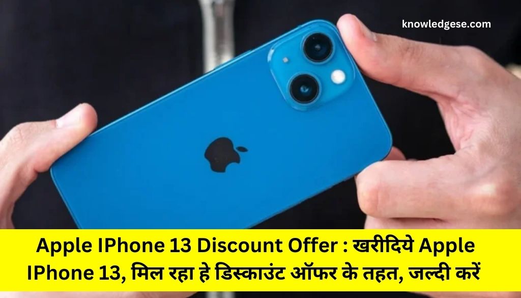 Apple IPhone 13 Discount Offer