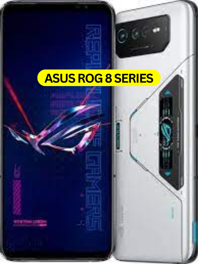 Asus ROG 8 Series Launch In India:- भारत में ये फ़ोन लांच होने के बाद होगा सभी गेमिंग फ़ोन का पत्ता कट