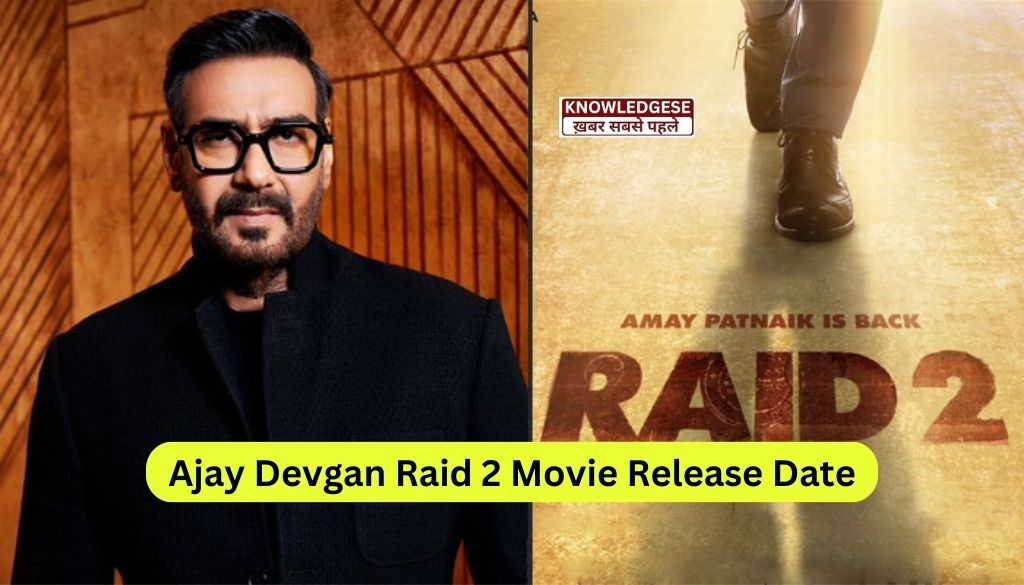 Ajay Devgan Raid 2 Movie Release Date